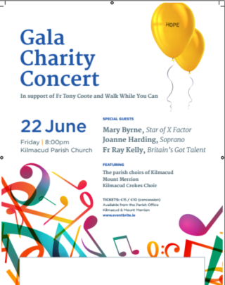 Gala Concert in Support of Father Tony Coote Walk While You Can Friday May 22nd 8pm Lawerences Church