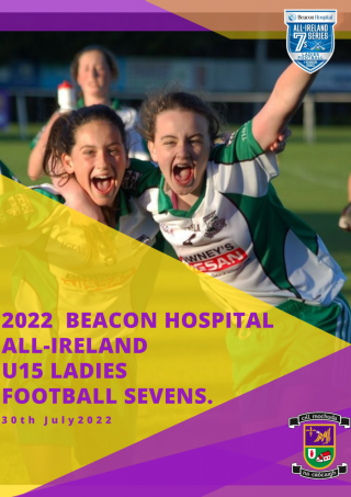 Beacon Hospital All Ireland Ladies Football Under 15 7's Saturday 30th July